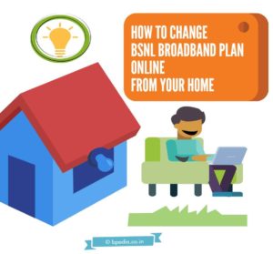 how-to-change-bsnl-broadband-plans-online